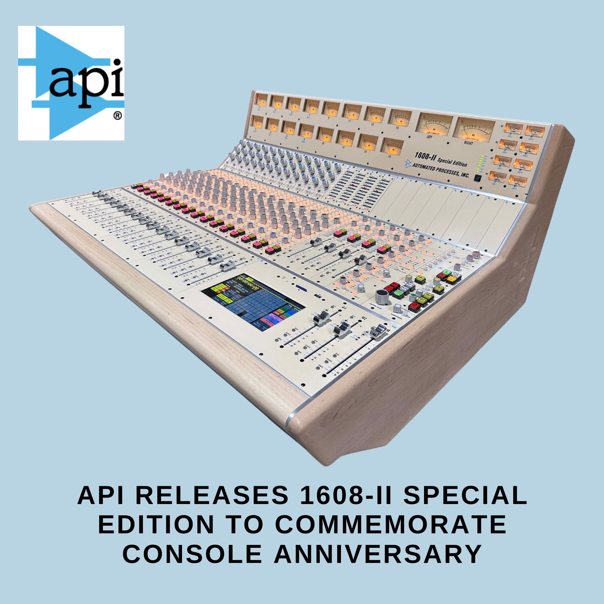 Announcing the Launch of API's 1608-II 16 Channel Special Edition