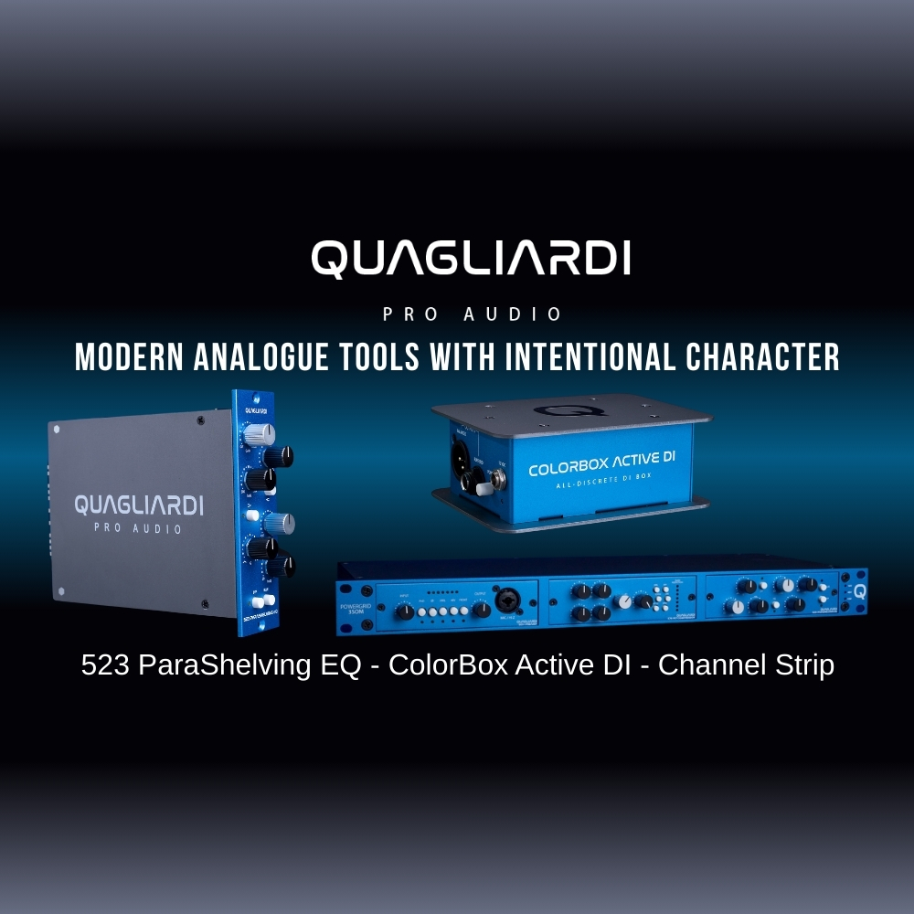 Quagliardi Modern Analogue Tools with Intentional Character – 523 ParaShelving EQ - ColorBox Active DI - Channel Strip (Blog)
