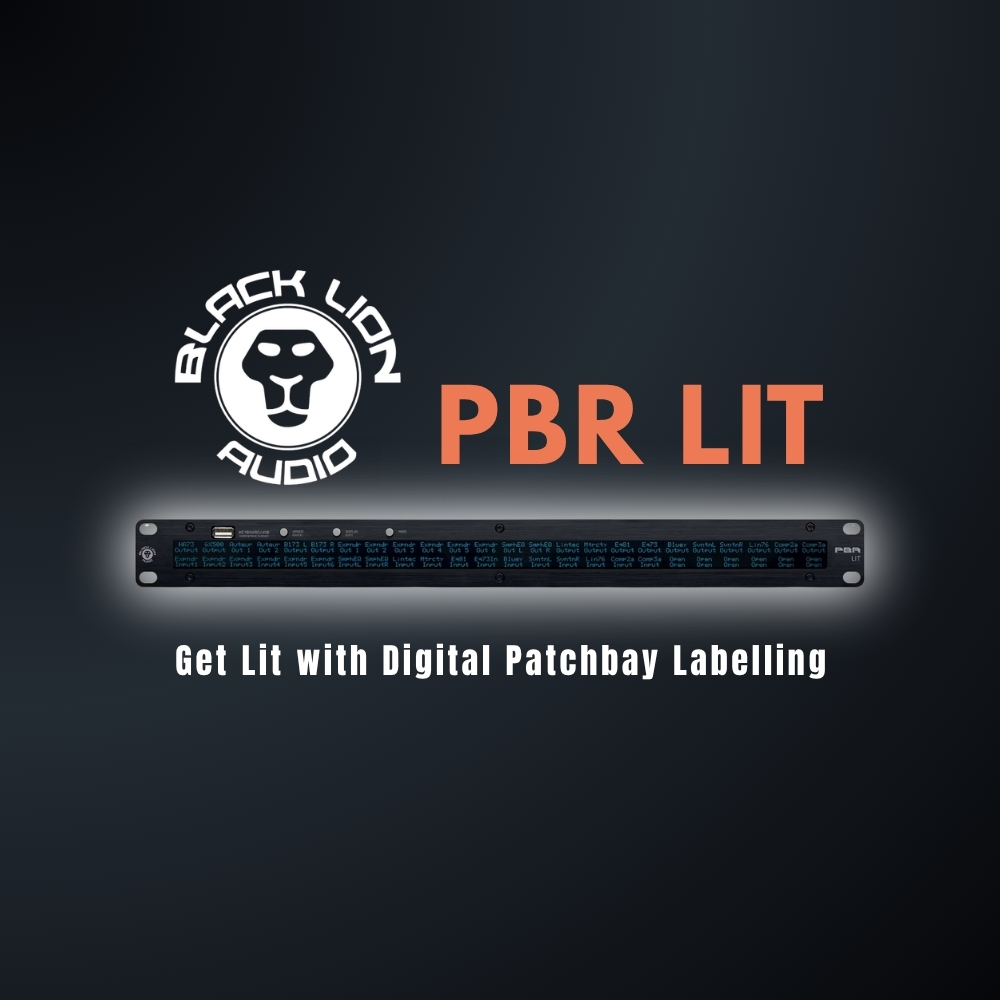 Black Lion Audio PBR LIT_ Get Lit with Digital Patchbay Labelling (Blog Article)