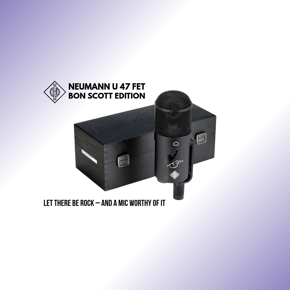 Neumann U 47 FET Bon Scott Edition_ Let There Be Rock – And a Mic Worthy of It (Blog)